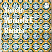 Podcast Soneto Manuela E Renata