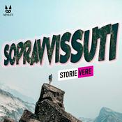 Podcast Sopravissuti • Storie Vere