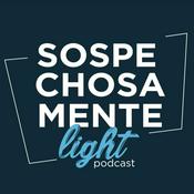 Podcast Sospechosamente Light