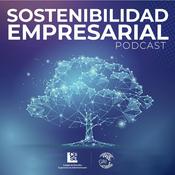 Podcast Sostenibilidad Empresarial