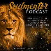 Podcast SOULMENTOR - Der spirituelle Business Podcast