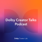 Podcast Dolby Creator Talks