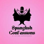 Podcast Spanglish Confessions