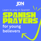 Podcast Spanish Prayers for Young Believers