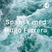 Podcast Spansk med Hugo Ferrera
