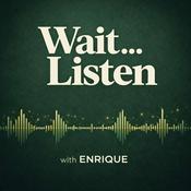 Podcast Wait… Listen