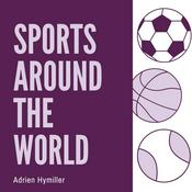 Podcast Sports Around the World