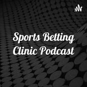 Podcast Sports Betting Clinic Podcast