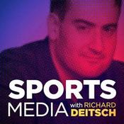 Podcast Sports Media with Richard Deitsch