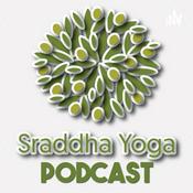 Podcast SRADDHA YOGA