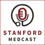 Podcast Stanford Medcast: Expert Voices in Medicine and Healthcare