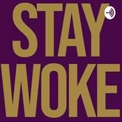 Podcast Stay Woke