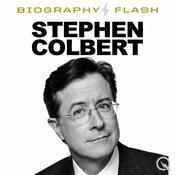 Podcast Stephen Colbert - Biography Flash