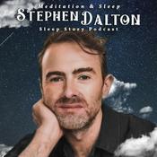 Podcast Stephen Dalton Sleep Story Podcast