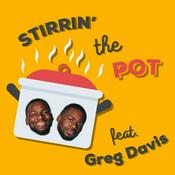 Podcast Stirrin' the Pot