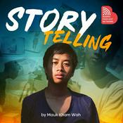 Podcast Story Telling by Mauk Kham Wah