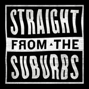 Podcast Straight from the Suburbs