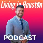 Podcast Living In Houston