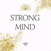 Podcast Strong Mind - Meditationen