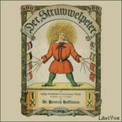 Podcast Struwwelpeter, Der by Heinrich Hoffmann (1809 - 1894)