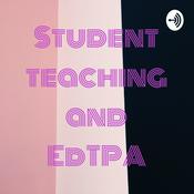 Podcast Student teaching and EdTPA