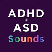 Podcast ADHD + ASD SOUNDS - For Focus, Regulation & Sleep