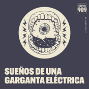 Podcast Sueños de una garganta eléctrica