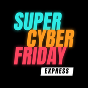 Podcast Super Cyber Friday Express