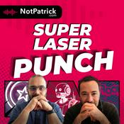 Podcast Super Laser Punch : Marvel et plus !