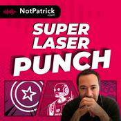 Podcast Super Laser Punch : Marvel et plus !