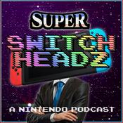 Podcast Super Switch Headz