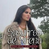 Podcast Susurros de Sirena con Ava Catalina
