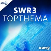 Podcast SWR3 Topthema