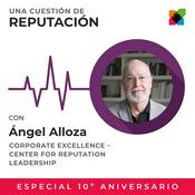 Podcast Cuestión de Reputación|Corporate Excellence