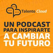 Podcast Talento Cloud