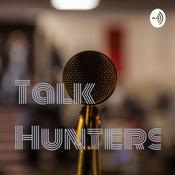 Podcast Talk Hunters