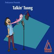 Podcast Talkin' Tuong