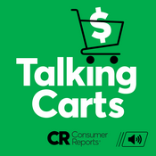 Podcast Talking Carts with Consumer Reports