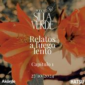 Podcast SillaVerde Podcast  “Relatos a fuego lento”