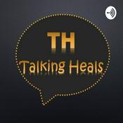 Podcast Talking Heals