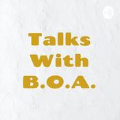 Podcast Talks With B.O.A.