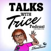 Podcast Talks with Trice