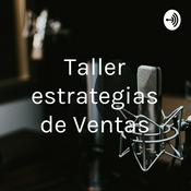 Podcast Taller estrategias de Ventas
