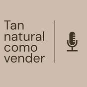 Podcast Tan natural como vender