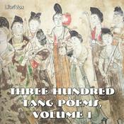 Podcast 唐诗三百首 卷一  Three Hundred Tang Poems, Volume 1 by Various