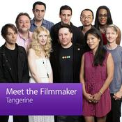 Podcast Tangerine: Meet the Filmmaker