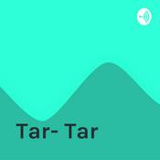 Podcast Tar- Tar