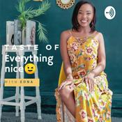 Podcast Taste of everything nice!