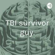Podcast TBI survivor guy.