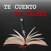 Podcast TE CUENTO UN CRIMEN